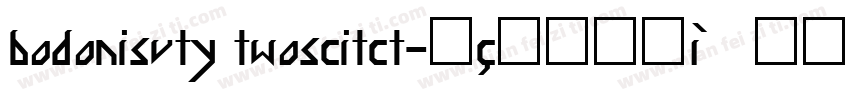 bodonisvty twoscitct字体转换